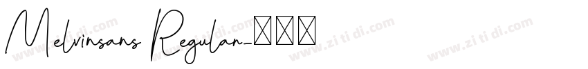 Melvinsans Regular字体转换